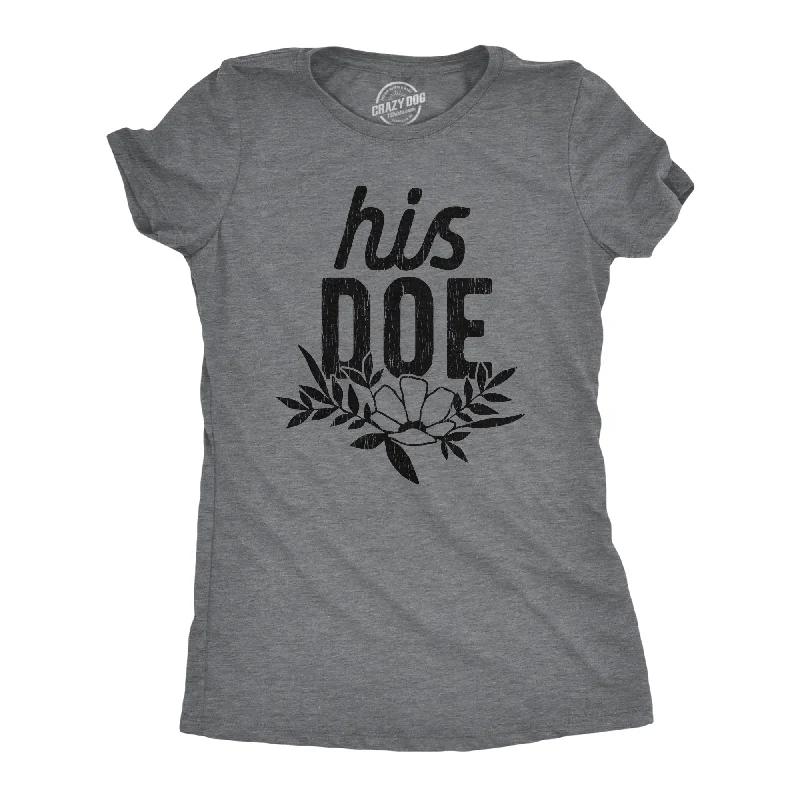 His Doe Women's T Shirt