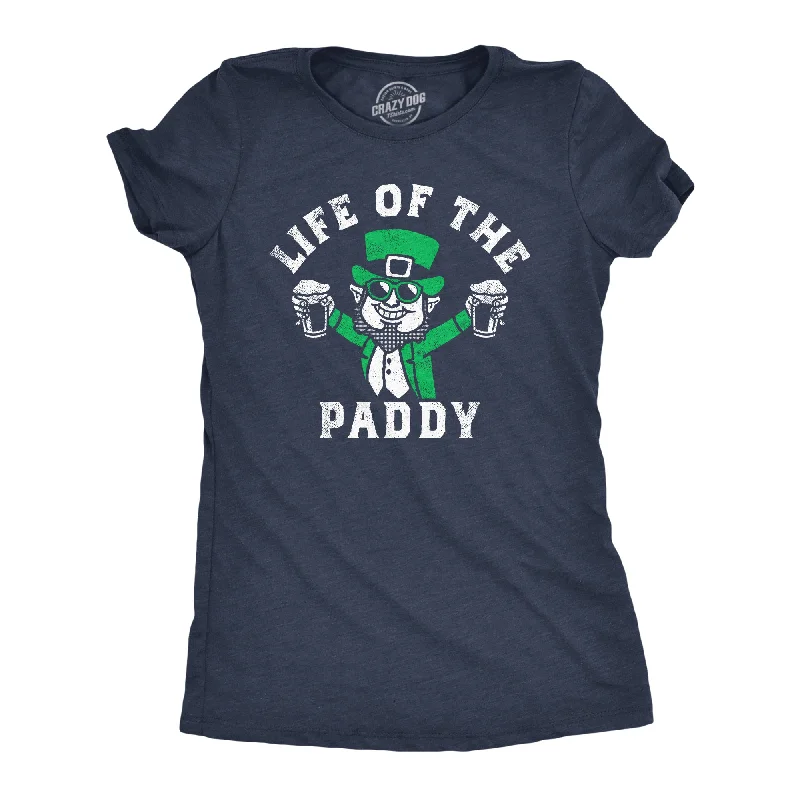 Life Of The Paddy Women's T Shirt